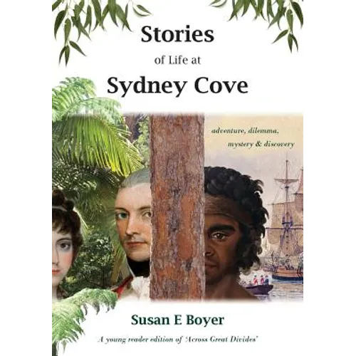 Stories of Life at Sydney Cove