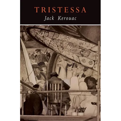 Tristessa: Facsimile of 1960 Edition
