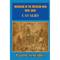 Michigan in the Mexican War 1846-1848