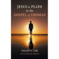 Jesus and Plato in the Gospel of Thomas