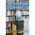 The School and Society