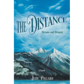 The Distance: Dreams and Despair