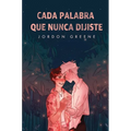 Cada palabra que nunca dijiste