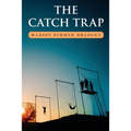 The Catch Trap