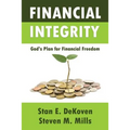 Financial Integrity God's Plan for Financial Freedom