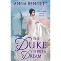 The Duke Is But a Dream: A Debutante Diaries Novel