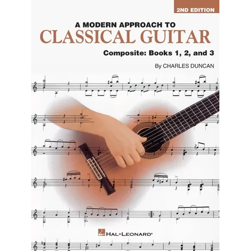 A Modern Approach to Classical Guitar - Book Only: Composite Edition: Books 1, 2, and 3