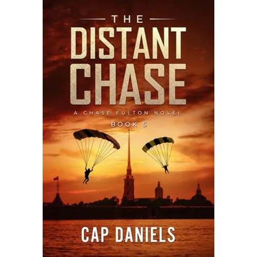 The Distant Chase: A Chase Fulton Novel