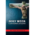Holy Week Contemplations