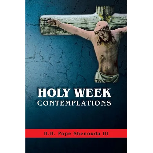 Holy Week Contemplations