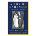 A Box of Darkness: The Story of a Marriage