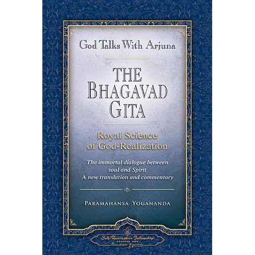 God Talks with Arjuna: The Bhagavad Gita