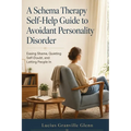 A Schema Therapy Self-Help Guide to Avoidant Personality Disorder: Easing Shame, Quieting Self-Doubt, and Letting People In