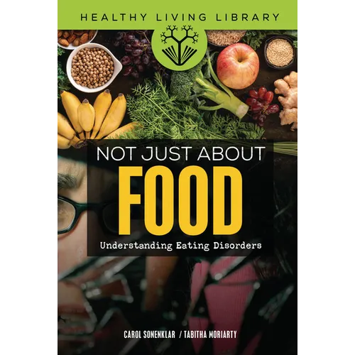 Not Just about Food: Understanding Eating Disorders