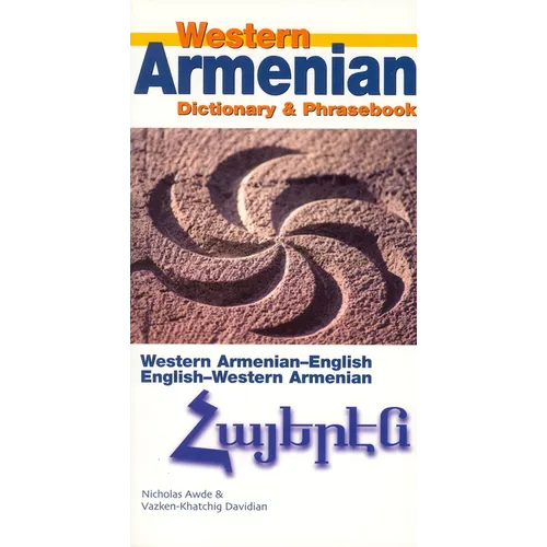 Western Armenian-English/ English-Western Armenian Dictionary & Phrasebook
