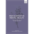 Peer Support in Mental Health