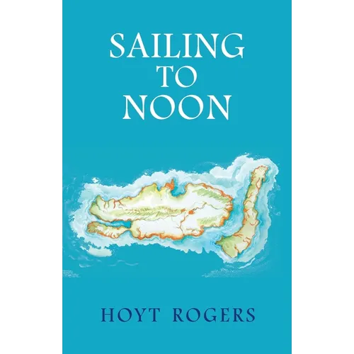 Sailing To Noon