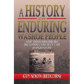 A History of the Enduring Washoe People: And Their Neighbors Including the Si Te Cah (Sasquatch)