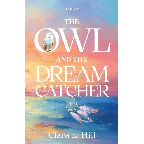 The Owl and the Dreamcatcher