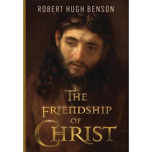 The Friendship of Christ