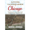 Living Landmarks of Chicago