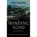 The Winding Road: My Childhood Years