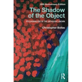 The Shadow of the Object: Psychoanalysis of the Unthought Known