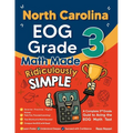 North Carolina EOG Grade 3 Math Made Ridiculously Simple: A Comprehensive 3rd Grade Guide to Acing EOG Math Test