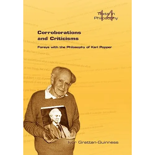 Corroborations and Criticisms. Forays with the Philosophy of Karl Popper