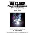 Welder Practice Questions: Welder Practice Questions Similar to Red Seal or AWS Welder Exam