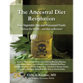 The Ancestral Diet Revolution