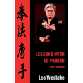 Lessons with Ed Parker: 2024 Edition