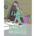 Pa and the Midnight Mouse