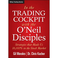 In The Trading Cockpit with the O'Neil Disciples