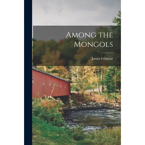 Among the Mongols