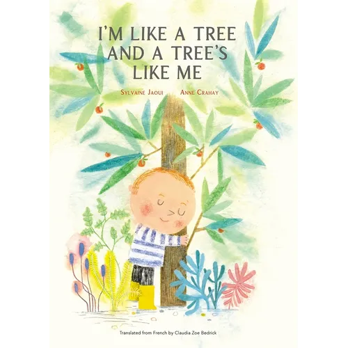 I'm Like a Tree and a Tree's Like Me