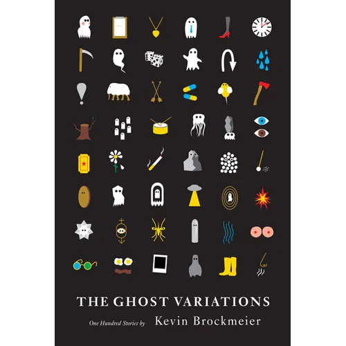 The Ghost Variations: One Hundred Stories