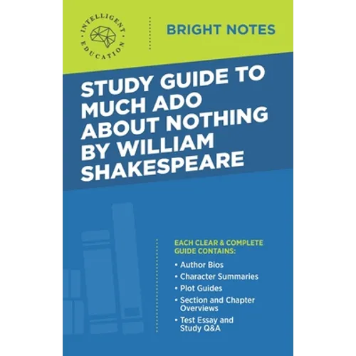 Study Guide to Much Ado About Nothing by William Shakespeare