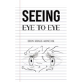 Seeing Eye to Eye