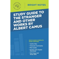 Study Guide to The Stranger and Other Works by Albert Camus