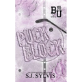 Puck Block: A Brother's Best Friend Hockey Romance (Special Edition): A Brother's Best Friend Romance (Special Edition)