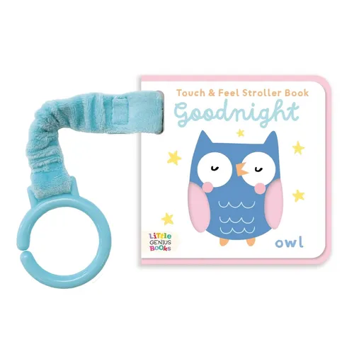 Touch & Feel Stroller Book - Goodnight