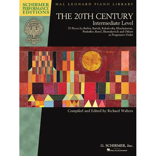 The 20th Century - Intermediate Level: 25 Pieces by Barber, Bartok, Kabalevsky, Khachaturian, Prokofiev,