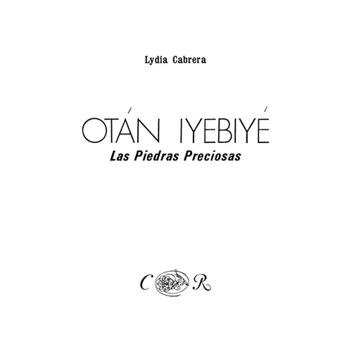 Otán Iyebiyé. Las Piedras Preciosas,