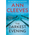 The Darkest Evening: A Vera Stanhope Novel