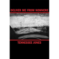 Deliver Me from Nowhere