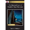 The Mystical Years of Franklin Noah Peterson: Book 3