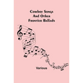 Cowboy Songs; And Other Frontier Ballads