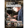 Introduction to Knifemaking: The Beginner's DIY Guide to Making Knives