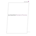The Spirit of Terrorism: And Other Essays